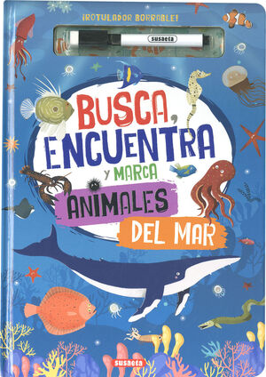 BUSCA, ENCUENTRA Y MARCA ANIMALES DEL MAR REF.3640-02