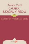 011 T2 DERECHO PROCESAL CIVIL. CARRERA JUDICIAL Y FISCAL TEMARIO