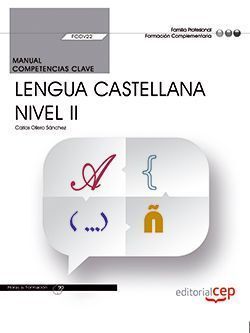 016 NIVEL II MANUAL COMPETENCIA CLAVE COMUNICACIÓN EN LENGUA CASTELLANA