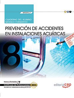 MF0270_2 CUADERNO PREVENCIÓN DE ACCIDENTES EN INSTALACIONES ACUÁTICAS