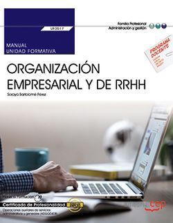 UF0517 MANUAL ORGANIZACIÓN EMPRESARIAL Y DE RECURSOS...