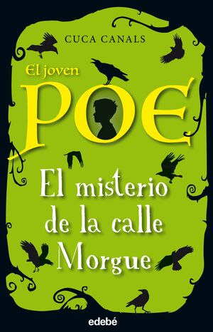 EL MISTERIO DE LA CALLE MORGUE. EL JOVEN POE/1
