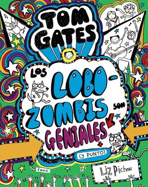 TOM GATES LOS LOBOZOMBIS SON GENIALES (Y PUNTO)