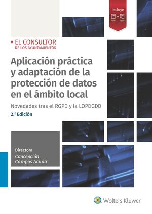 APLICACION PRACTICA Y ADAPTACION DE LA PROTECCION DE DATOS EN EL AMBITO LOCAL