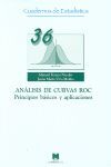 ANALISIS DE CURVAS ROC. PRINCIPIOS BASICOS Y APLICACIONES