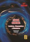 FISICA GENERAL -ESTATICA, CINEMATICA Y DINAMICA (32ª EDICION