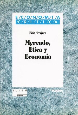 MERCADO ETICA Y ECONOMIA