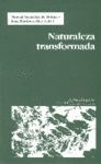 +++ NATURALEZA TRANSFORMADA