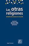 +++ OTRAS RELIGIONES, LAS -MINORIAS RELIGIOSAS EN CATALUÑA