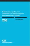DELIBERACION Y PREFERENCIAS CIUDADANAS: UN ENFOQUE EMPIRICO. LA..