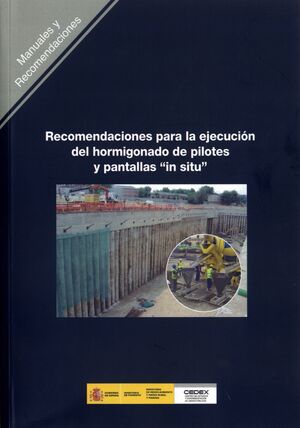 HORMIGONADO PILOTES Y PANTALLAS EN OBRA.RECOMENDACIONES DE EJECUCION.