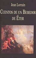 CUENTOS DE UN BEBEDOR DE Ã?Â©TER