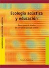 ECOLOGIA ACUSTICA Y EDUCACION -BASES PARA EL DISEÑO DE UN NUEVO..