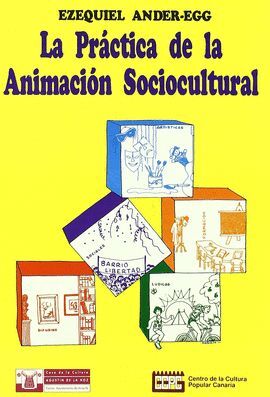 PRACTICA DE LA ANIMACION SOCIO CULTURAL