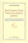 JOSE LEZAMA LIMA: HACIA UNA MISTICA POETICA