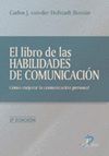 LIBRO DE LAS HABILIDADES DE COMUNICACION, EL.