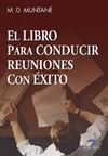 LIBRO PARA CONDUCIR REUNIONES CON EXITO, EL