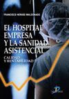 HOSPITAL EMPRESA Y LA SANIDAD ASISTENCIAL,EL