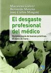 DESGASTE PROFESIONAL DEL MEDICO, EL. REVISION Y GUIA DE BUENAS...