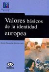 VALORES BASICOS DE LA IDENTIDAD EUROPEA