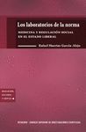 LABORATORIOS DE LA NORMA, LOS. MEDICINA Y REGULACION SOCIAL