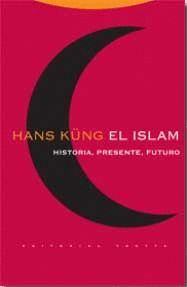 EL ISLAM. HISTORIA, PRESENTE, FUTURO