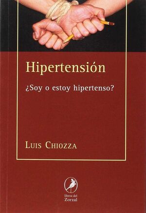 HIPERTENSIÓN ¿ SOY O ESTOY HIPERTENSO ?