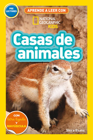 CASAS DE ANIMALES. APRENDE A LEER CON NATIONAL GEOGRAPHIC (PRELECTORES)-