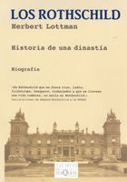 ROTHSCHILD, LOS -HISTORIA DE UNA DINASTIA (BIOGRAFIA)