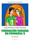 +++ FORMACION HUMANA EN PRIMARIA/3 CICLO SUPERIOR