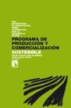 PROGRAMA DE PRODUCCION Y COMERCIALIZACION SOSTENIBLE