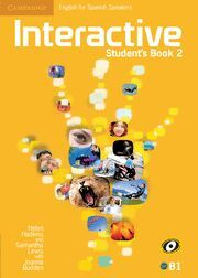 011 B1 INTERACTIVE 2 STUDENT¦S BOOK. ENGLISH FOR SPANISH SPEAKERS