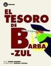 TESORO DE BARBA-ZUL - PRIMEROS LECTORES (6,7 Y 8 AÑOS) BAMB