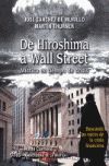 DE HIROSHIMA A WALL STREET. MISTICA EN TIEMPO DE CRISIS
