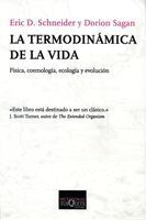 TERMODINAMICA DE LA VIDA, LA. FISICA, COSMOLOGIA, ECOLOGIA Y...
