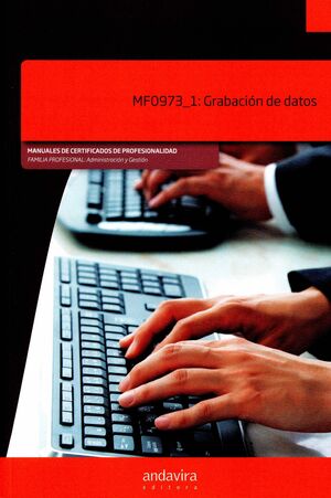 MF0973_1 GRABACIÓN DE DATOS