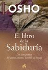 LIBRO DE LA SABIDURIA, EL. LOS SIETE PUNTOS DEL ENTRENAMIENTO...