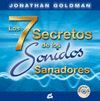 7 SECRETOS DE LOS SONIDOS SANADORES, LOS (+CD)
