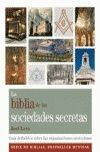 BIBLIA DE LAS SOCIEDADES SECRETAS, LA. GUIA DEFINITIVA SOBRE...