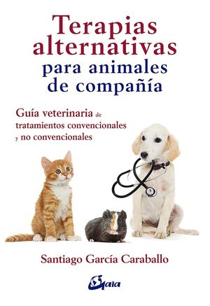 (PEDIDO FIRME) TERAPIAS ALTERNATIVAS PARA ANIMALES DE COMPAÑIA