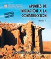 T/I APUNTES DE INICIACION A LA CONSTRUCCION