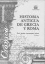 HISTORIA ANTIGUA DE GRECIA Y ROMA -HISTORIA CLASICA