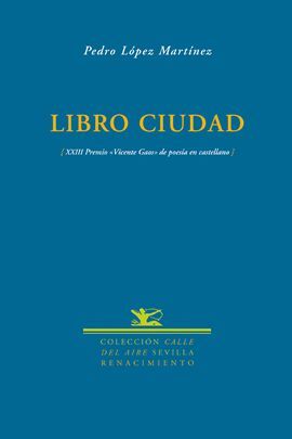 LIBRO CIUDAD. XXIII PREMIO VICENTE GAOS DE POESIA EN CASTELLANO