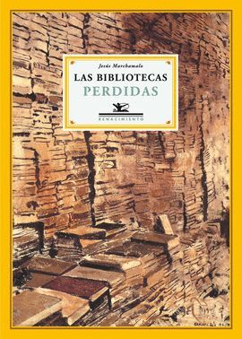 BIBLIOTECAS PERDIDAS, LAS