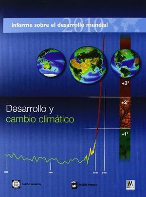 DESARROLLO Y CAMBIO CLIMATICO. INFORME SOBRE EL DESARROLLO...