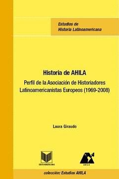 HISTORIA DE AHILA -PERFIL DE LA ASOCIACION DE HISTORIADORES ...