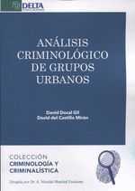 ANALISIS CRIMINOLOGICO DE GRUPOS URBANOS