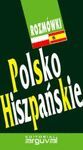 POLSKO/HISPANSKIE -GUIA PRACTICA DE CONVERSACION POLACO/ESPAÑOL
