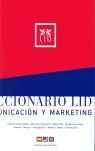 DICC.LID DE COMUNICACION Y MARKETING ( ESPAÑOL/INGLES BRITANICO..