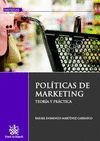 POLITICAS DE MARKETING. TEORIA Y PRACTICA